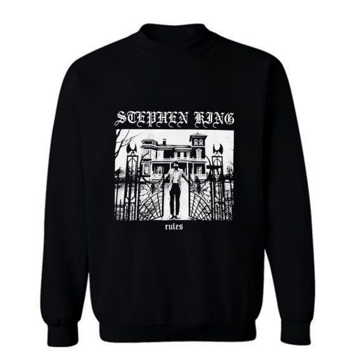 Stephen King Rules Sweatshirt