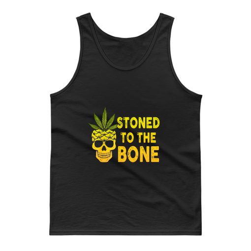 Stoned To The Bone Tank Top