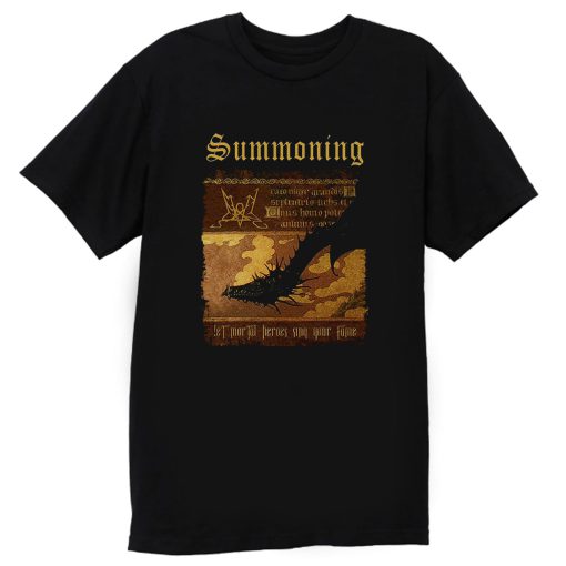 Summoning Let Mortal Heroes Sing Your Fame T Shirt