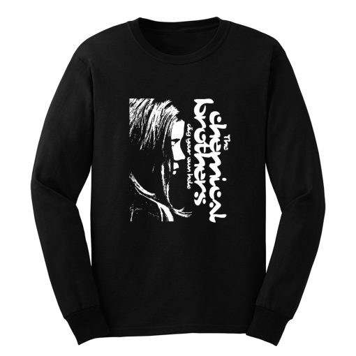 THE CHEMICAL BROTHERS DIG YOUR OWN HOLE Long Sleeve