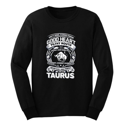 Taurus Good Heart Filthy Mount Long Sleeve