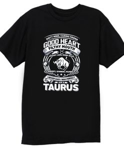 Taurus Good Heart Filthy Mount T Shirt