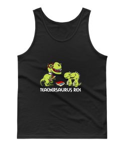 Teachersaurus Rex Tank Top