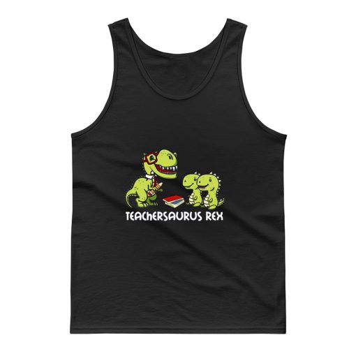 Teachersaurus Rex Tank Top