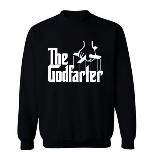 The Godfarter Sweatshirt