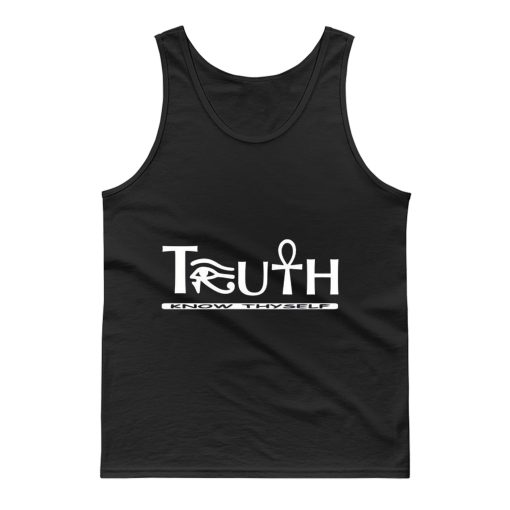 Truth Know Thyself Tank Top