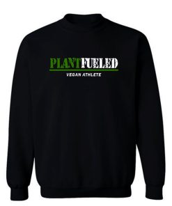 Vegan Gym PLANT FUELED Athlete Sweatshirt