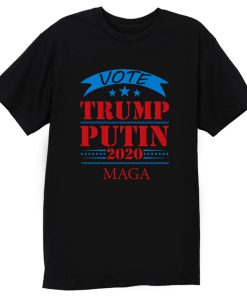 Vote Trump Putin 2020 United States Election American President T Shirt
