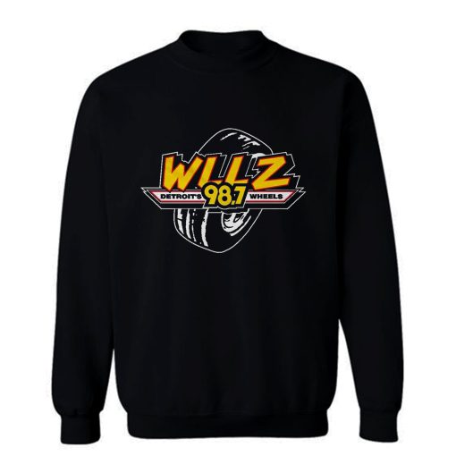WLLZ Detroits Wheels Sweatshirt