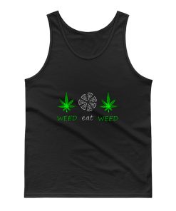Weed And Eat Tank Top