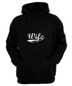 Wife Newly Married Best Wife Ever Hoodie