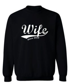 Wife Newly Married Best Wife Ever Sweatshirt