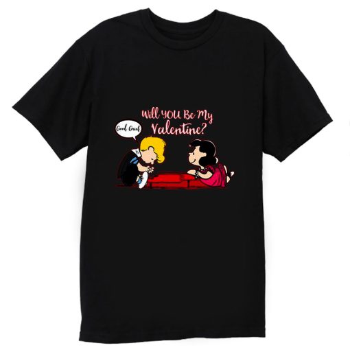 Will You be My Valentine T Shirt