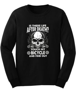 is there life after death BIYCLE Long Sleeve