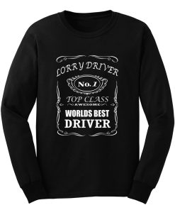 lorry driver best driver Long Sleeve