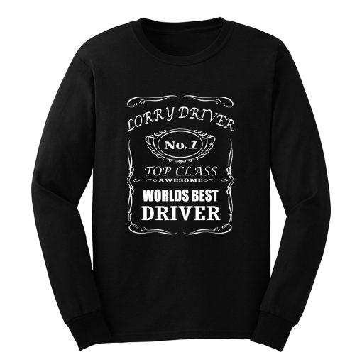 lorry driver best driver Long Sleeve