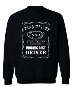 lorry driver best driver Sweatshirt