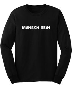 mensch sein Long Sleeve