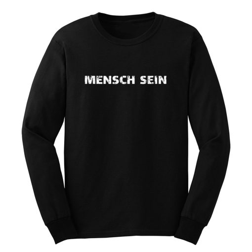 mensch sein Long Sleeve