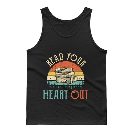 read your heart out reading book librarian teacher Tank Top