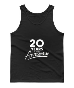 20 Years Of Being Awesome 20th Birthday Party Tank Top