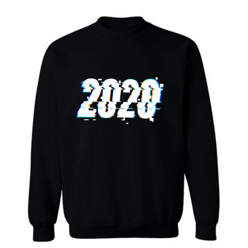 2020 Glitch Sweatshirt