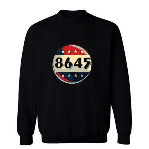 8645 Impeach Trump Anti Trump Vintage Retro Election Button Sweatshirt