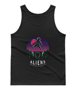 Aliens Dont Belive In You Either Awesome Tank Top
