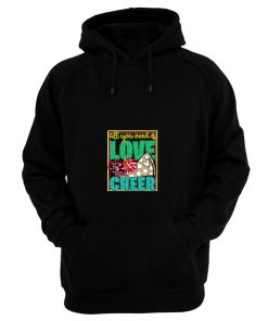 All You Need Is Love And Cheer Hoodie