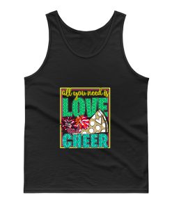 All You Need Is Love And Cheer Tank Top
