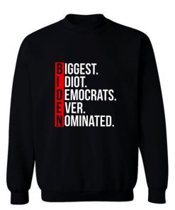 Anti Joe Biden Sweatshirt