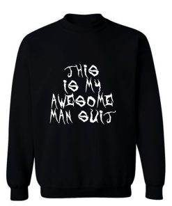 Awesome Man Suit Sweatshirt