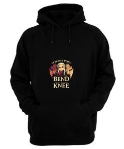 Bend The Knee Hoodie