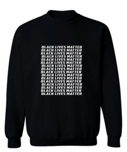 Black Lives Matter Font Collage Sweatshirt