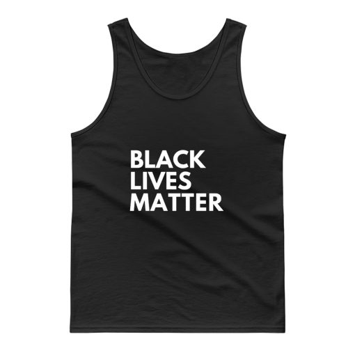 Black Lives Matter Quote Tank Top