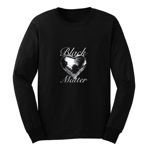 Black Love Matter Long Sleeve