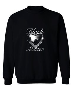 Black Love Matter Sweatshirt
