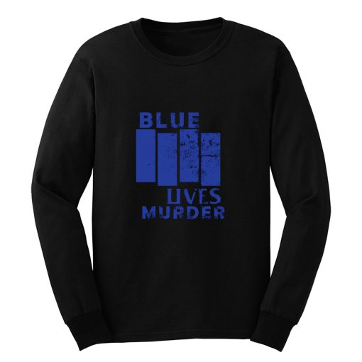 Blue Lives Murder Parody Long Sleeve