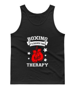 Boxing Athlete Boxer Sports Boxing Its Cheaper Than Therapy Tank Top