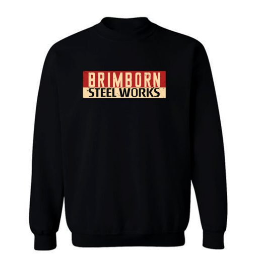 Brimborn Steel Works Sweatshirt