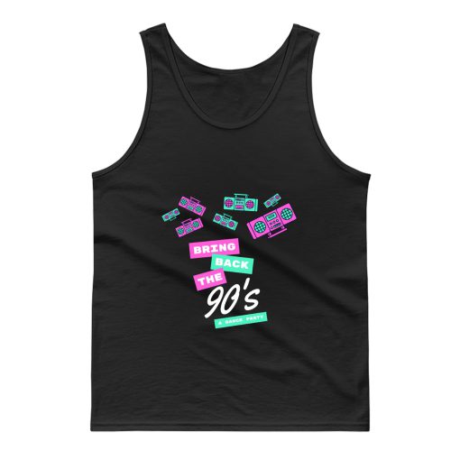 Bring Back The 90s A Dance Party Tank Top