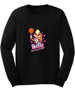 Bunny Dont Ever Call Me Doll Long Sleeve