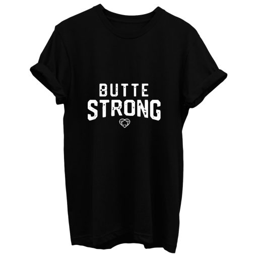 Butte Strong T Shirt