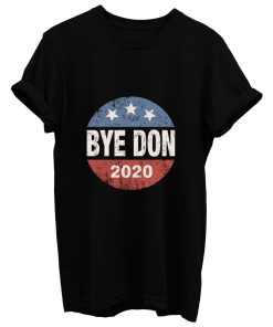 Bye Don 2020 Byedon Joe Biden Vintage Button Funny Anti Trump T Shirt