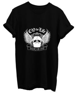 C 19 For Life Hide Or Die T Shirt