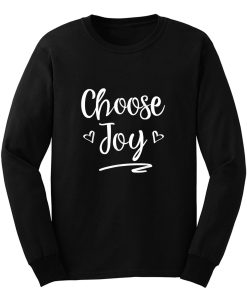 Choose Joy Christian Women Inspirational Faith Long Sleeve