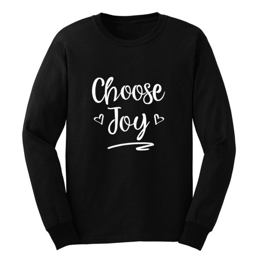 Choose Joy Christian Women Inspirational Faith Long Sleeve