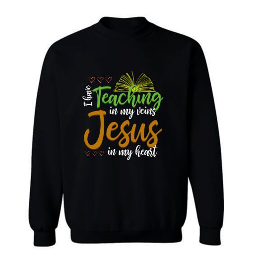 Christian School Teacher Pray Jesus Christ Sweatshirt