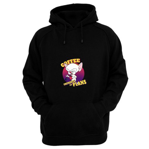 Coffee Improves My Plans Hoodie