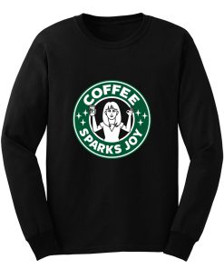 Coffee Sparks Joy Long Sleeve